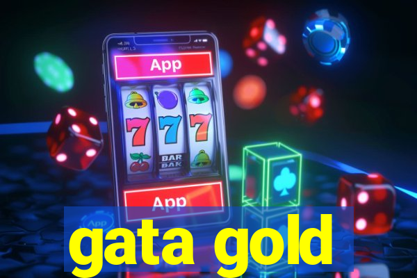 gata gold